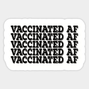 Vaccinated AF Vaccine Virus Pro vaccination definition Sticker